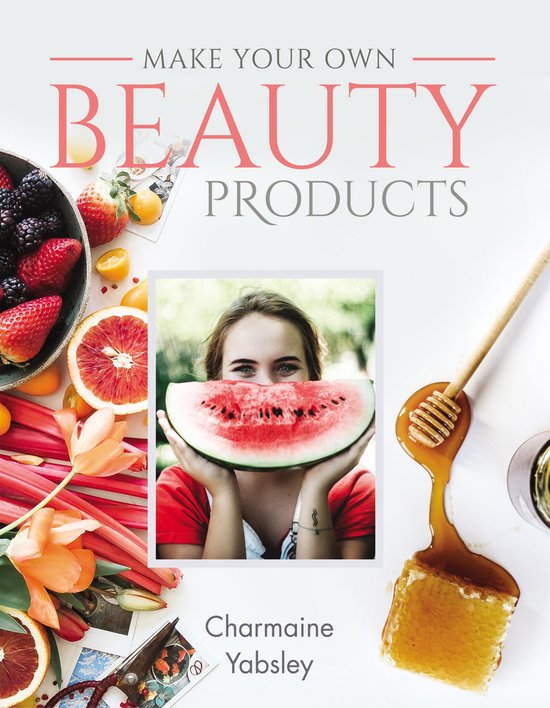 Make Your Own Beauty Products - cover