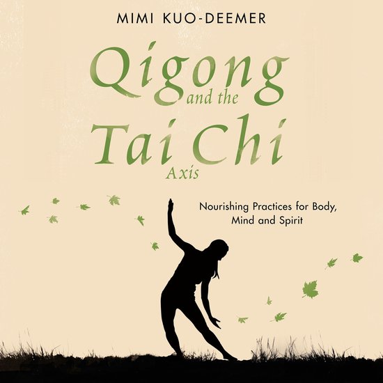Qigong and the Tai Chi Axis - cover