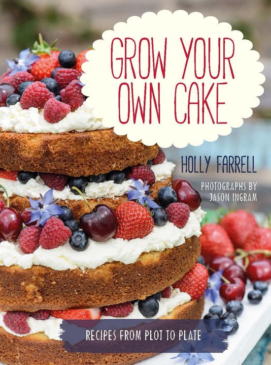 Grow Your Own Cake - cover