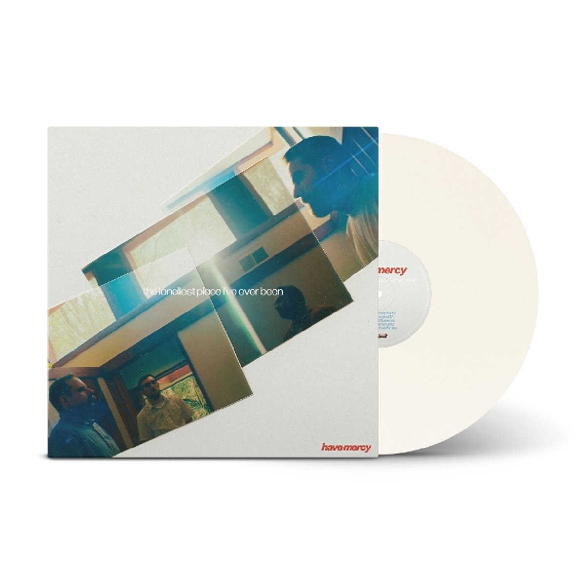Have Mercy - The Loneliest Place I've Ever Been (LP)