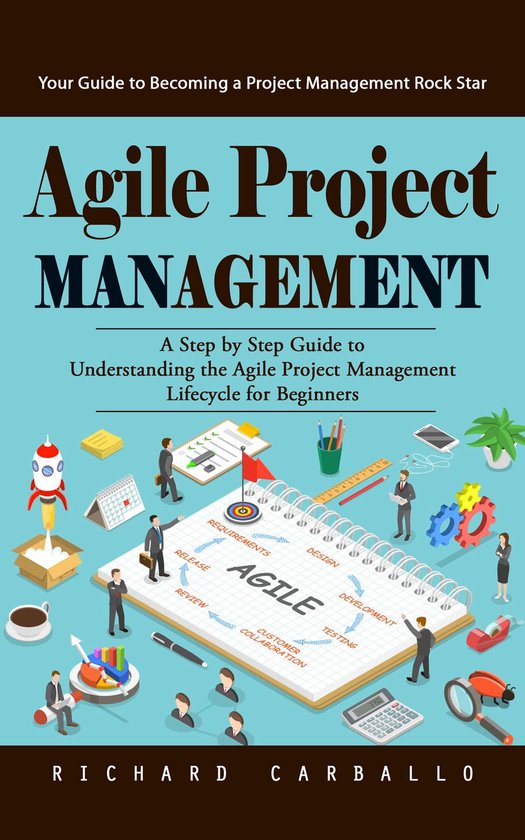 Agile Project Management: Your Guide to Becoming a Project M ... - cover