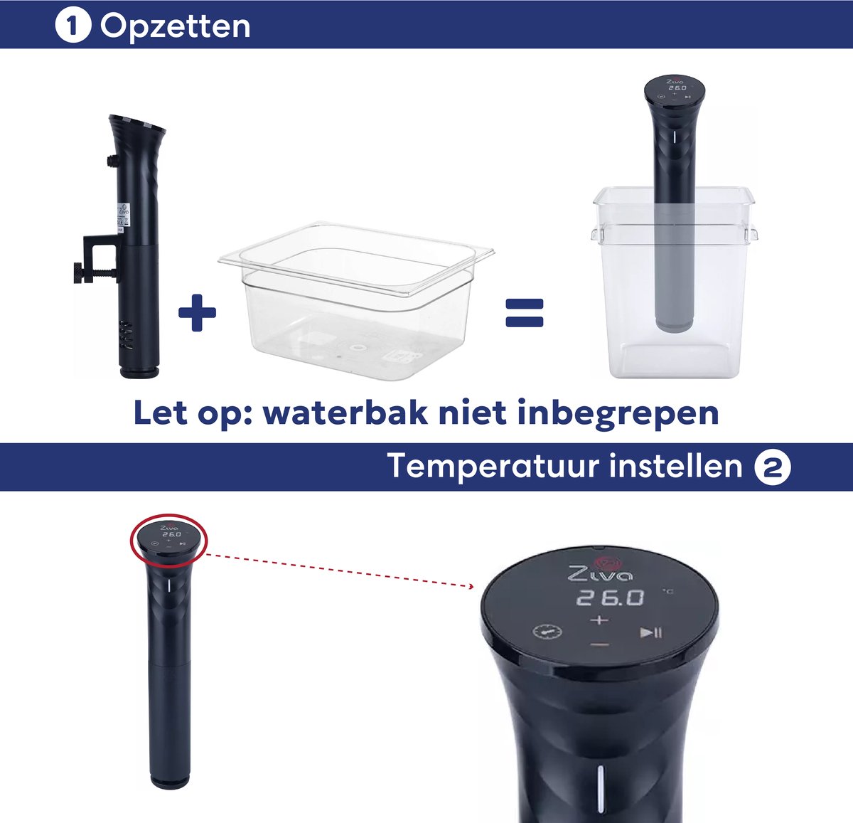 ZIVA Savant sous-vide stick 1200W - 25 liter - eenvoudige bedieninging - IPX7 kopen? | | Thermische kookpotten