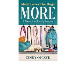 Mom Loves the Dogs More