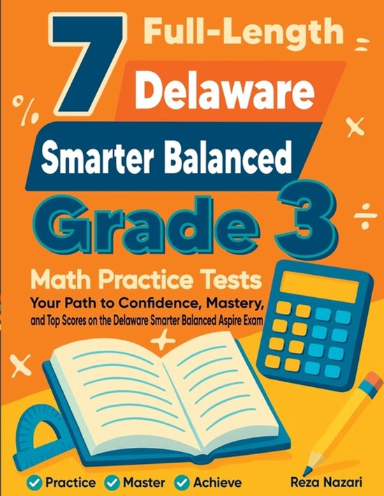 7 Full-Length Delaware Smarter Balanced Grade 3 Math Practic ... - cover