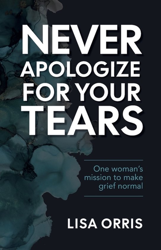 Never Apologize for Your Tears - cover
