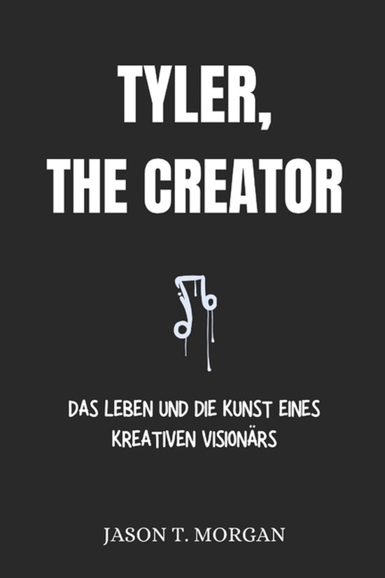 Boekcover met de titel 'Tyler, The Creator: Das Leben und die Kunst eines kreativen Visionärs'.