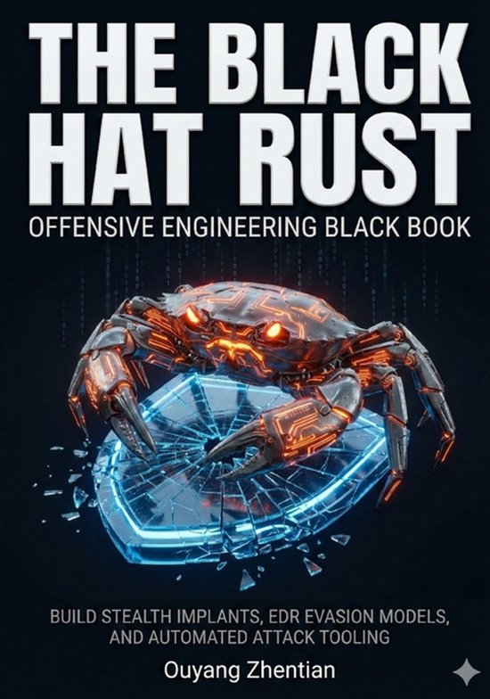 The Black Hat Rust Offensive Engineering Black Book - cover