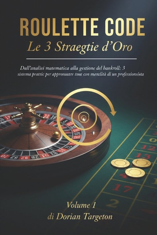 ROULETTE CODE - Le 3 Strategie d'Oro (Volume 1) - cover