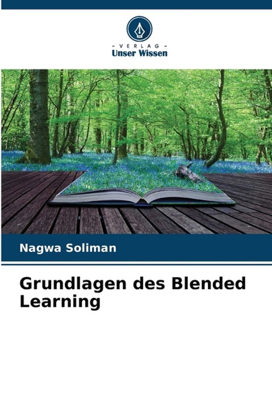 Grundlagen des Blended Learning, Nagwa Soliman | 9786209333941 | Boeken ...