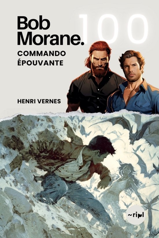 Saga Bob Morane: Voyages, Récits Et Aventures- Bob Morane - ... - cover