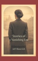 Stories Of Vanishing Era