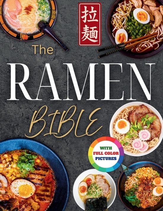 The Ramen Bible
