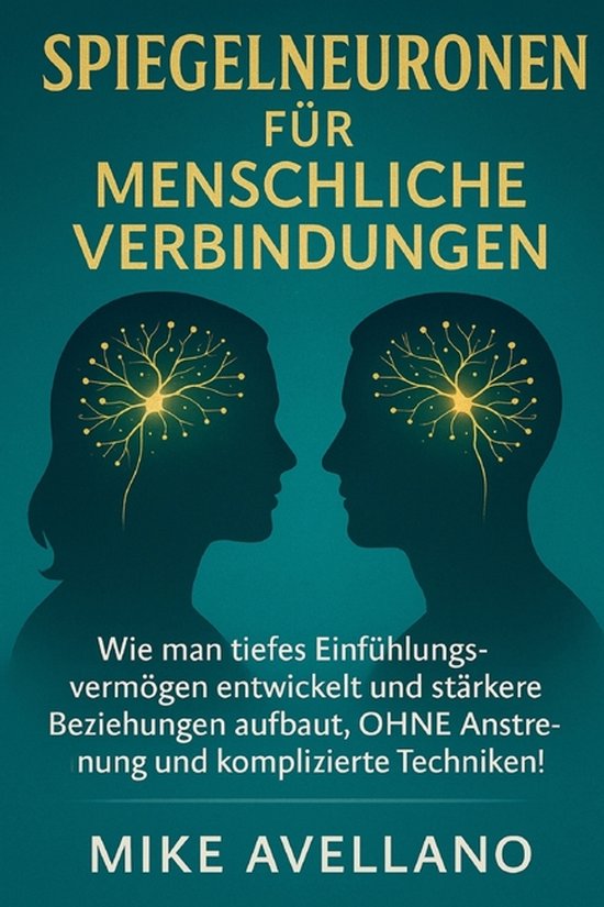 Spiegelneuronen- Spiegelneuronen Für Menschliche Verbindung ... - cover
