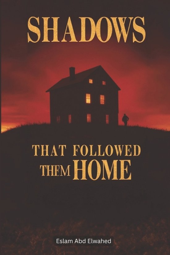 Horror & Supernatural- Shadows That Followed Them Home - cover