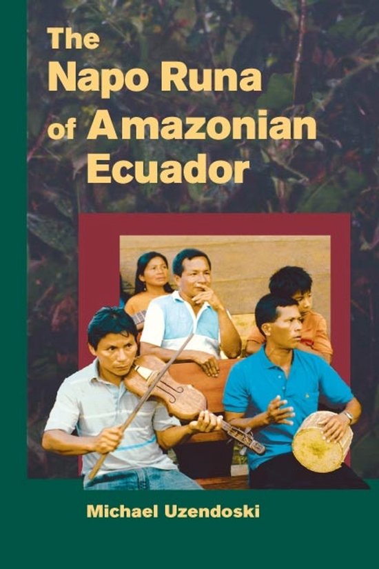 The Napo Runa Of Amazonian Ecuador - cover
