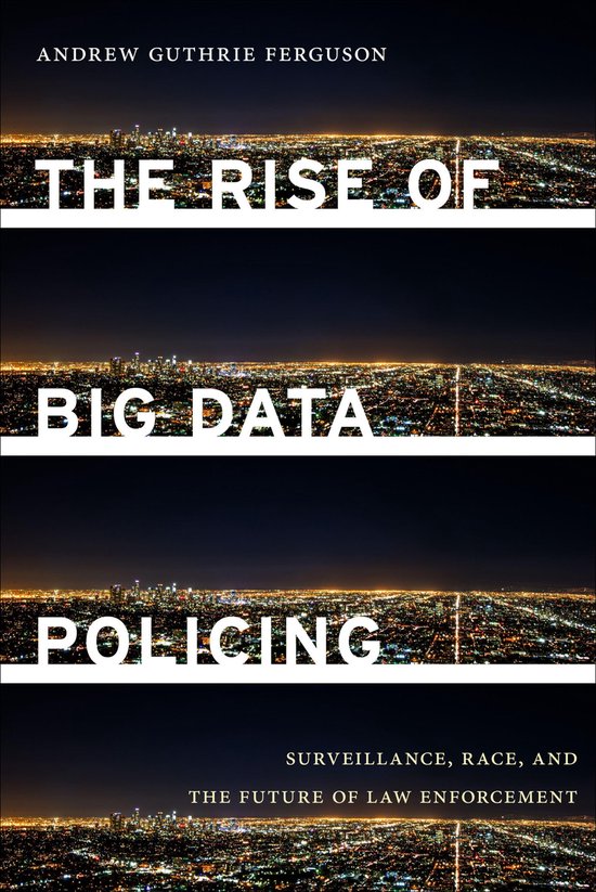 The Rise of Big Data Policing - cover