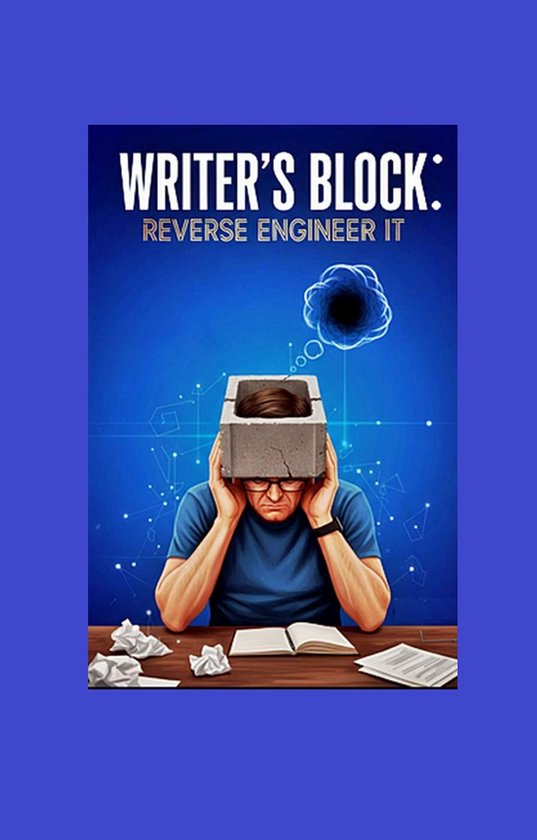 Writer's Block: Reverse Engineer It (ebook), Raymond Christopher ...