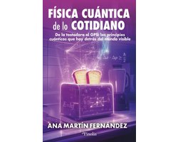 Física cuántica de lo cotidiano