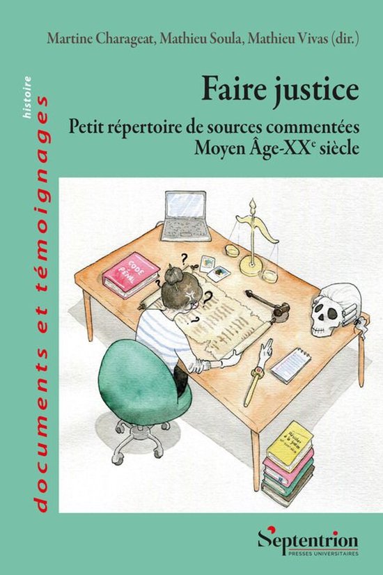 Documents et témoignages - Faire justice - cover