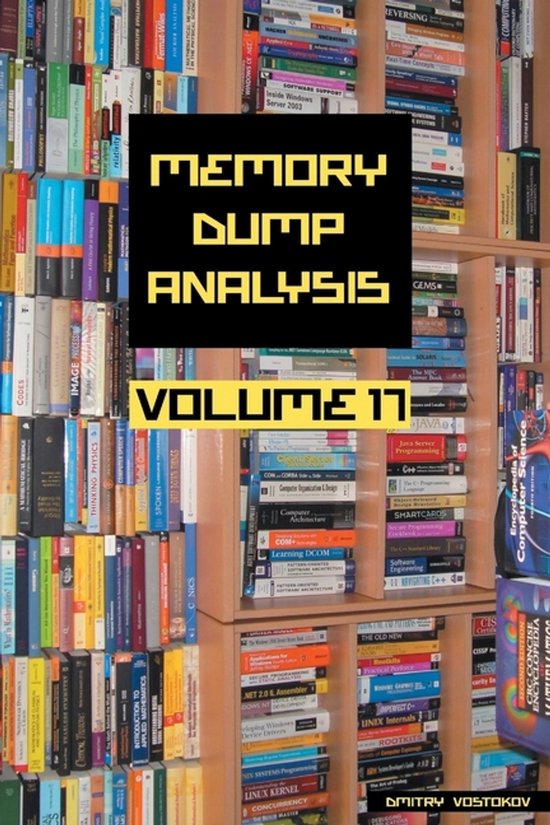 Memory Dump Analysis Anthology (Diagnomicon)- Memory Dump An ... - cover