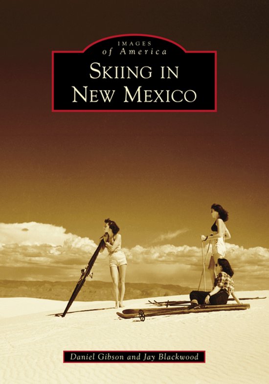 Images of America- Skiing in New Mexico - cover