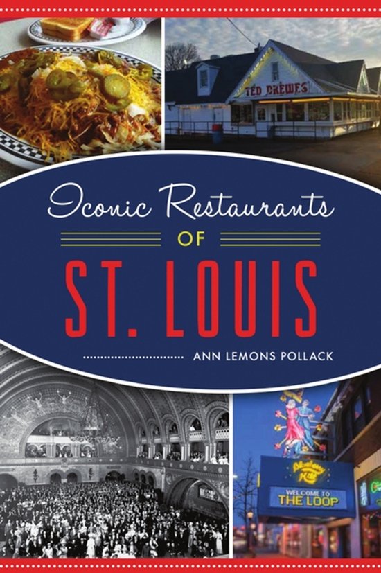 Iconic Restaurants of St. Louis - cover