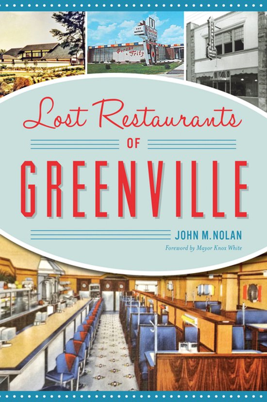 Lost Restaurants of Greenville - cover