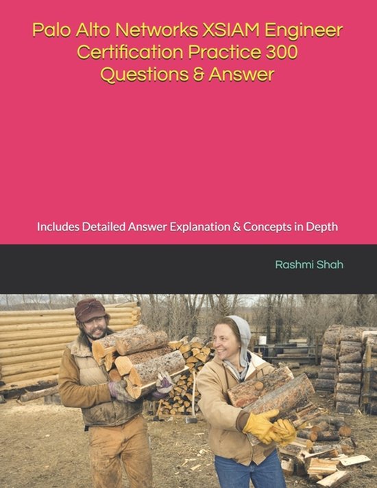 Palo Alto Networks XSIAM Engineer Certification Practice 300 ... - cover