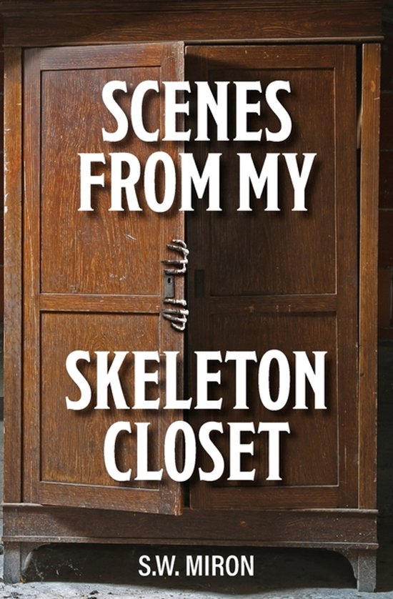 Scenes From My Skeleton Closet - cover