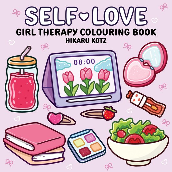 Hikaru Kotz Colouring Books- Self-Love: Girl Therapy Colouri ... - cover