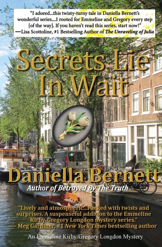 Secrets Lie In Wait An Emmeline Kirby/Gregory Longdon Mystery