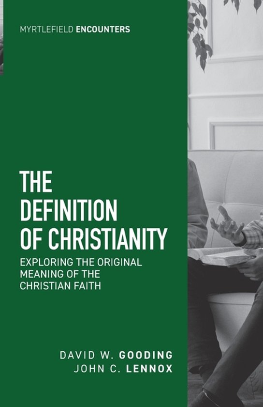 Myrtlefield Encounters-The Definition of Christianity