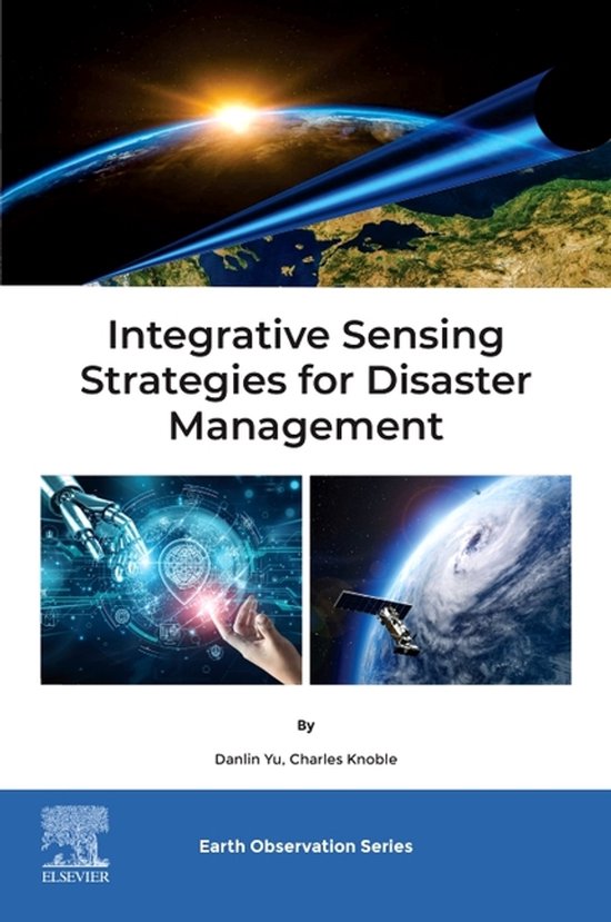 Earth Observation- Integrative Sensing Strategies for Disaster ...