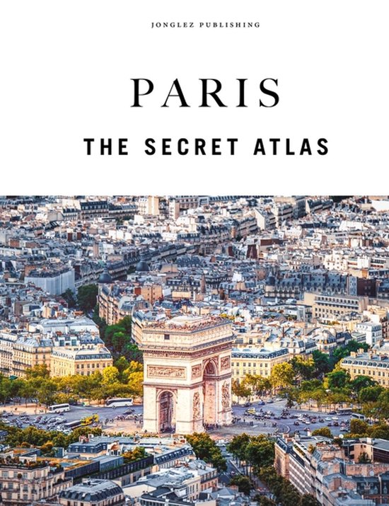 Jonglez Atlases- Paris - The Secret Atlas