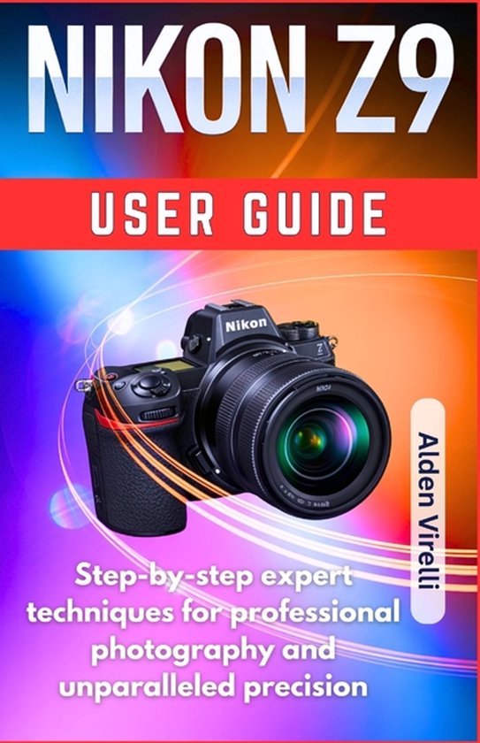 Camera Guides 2026 Edition- Nikon Z9 User guide - cover