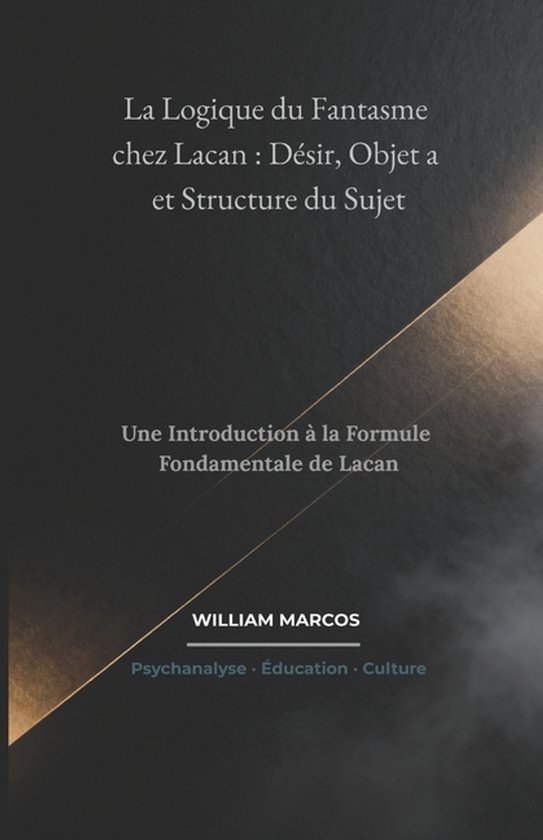 Psychanalyse Et Histoire de la PsychanalyseLa Logique du Fantasme chez — free download