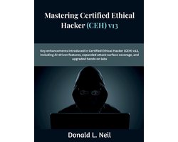 Omslag van The Future Developers- Mastering Certified Ethical Hacker (CEH) v13
