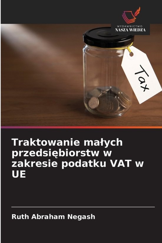 Traktowanie malych przedsiębiorstw w zakresie podatku VAT w ... - cover