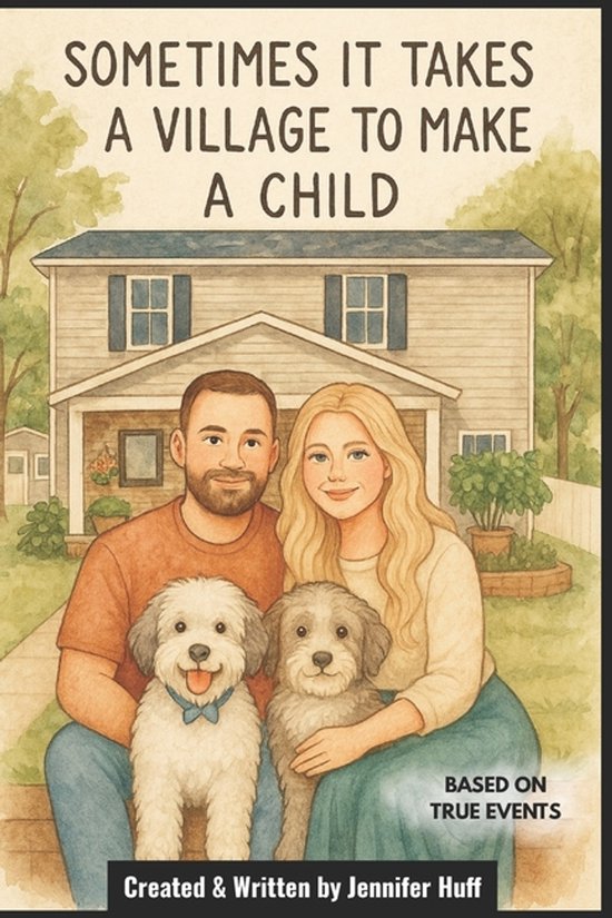 Sometimes It Takes a Village to Make a Child - cover