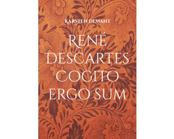 René Descartes Cogito ergo sum