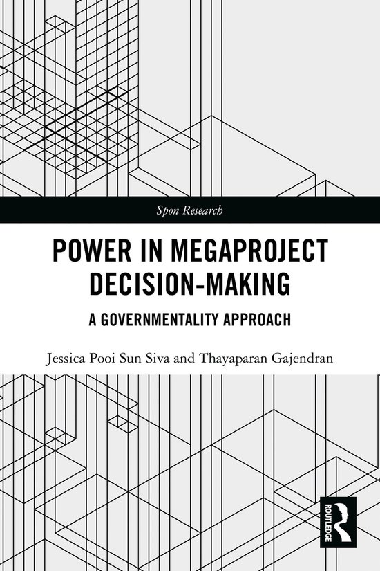 Spon Research- Power in Megaproject Decision-making - cover