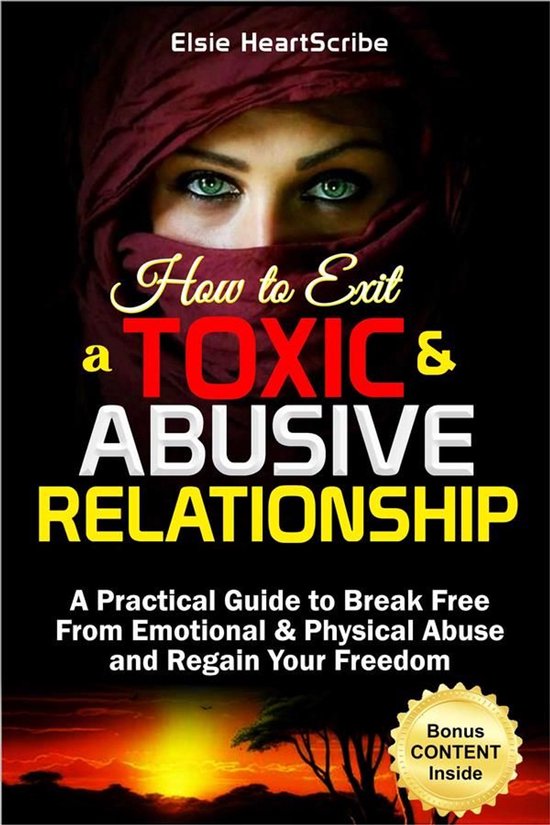 How to Exit a Toxic & Abusive Relationship - cover