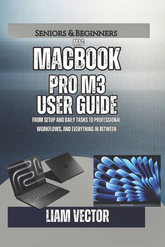 From Purchase to Mastery: The Only Complete Macbook Pro Libr ... - cover
