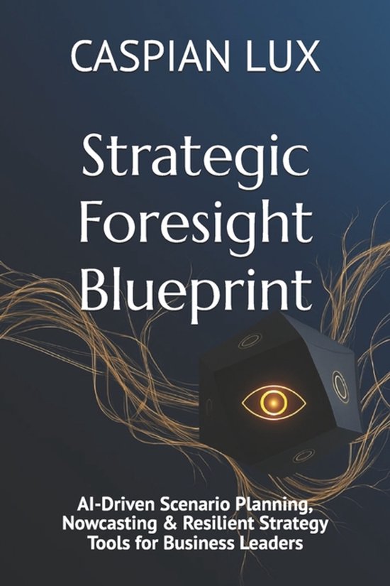 Strategic Advantage- Strategic Foresight Blueprint - cover
