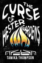 The Curse Of Hester Gardens