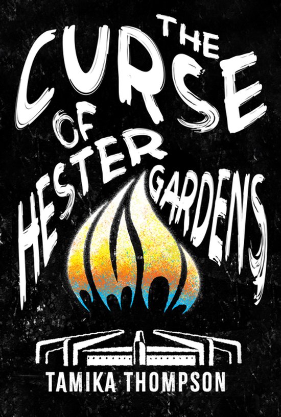 Boekomslag met de titel "The Curse of Hester Gardens" in witte letters en een vlam van vuur.