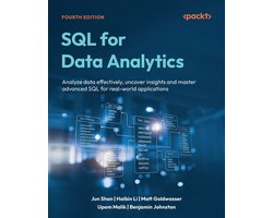 SQL for Data Analytics - Fourth Edition: Analyze data effectively, uncover insights and master advanced SQL for real-world applications