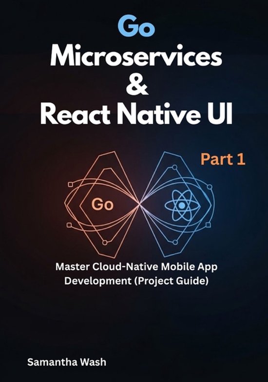 Go Microservices & React Native Ui- Go Microservices & React Native UI ...
