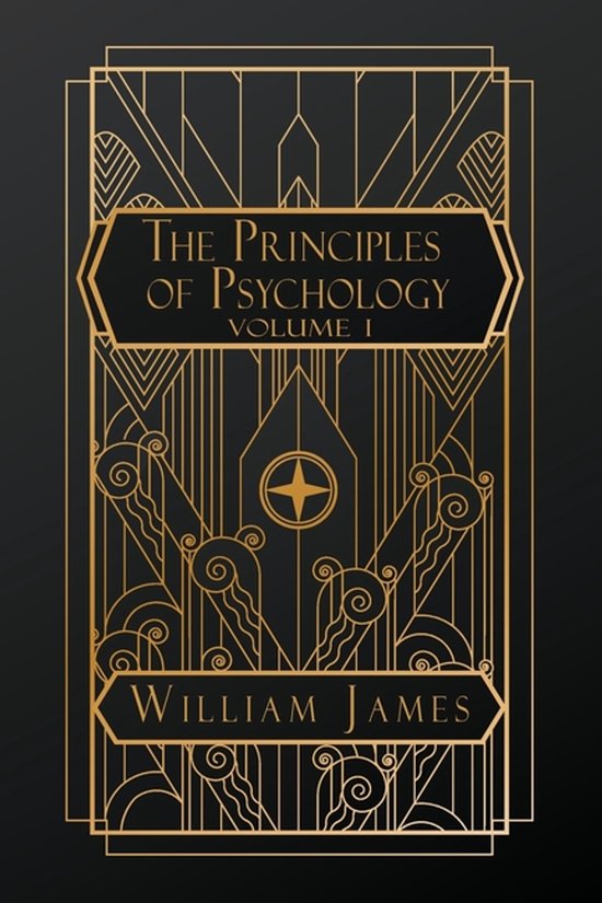Gouden Art Deco-ontwerp op een zwart boek met de titel "The Principles of Psychology Volume I" en "William James".