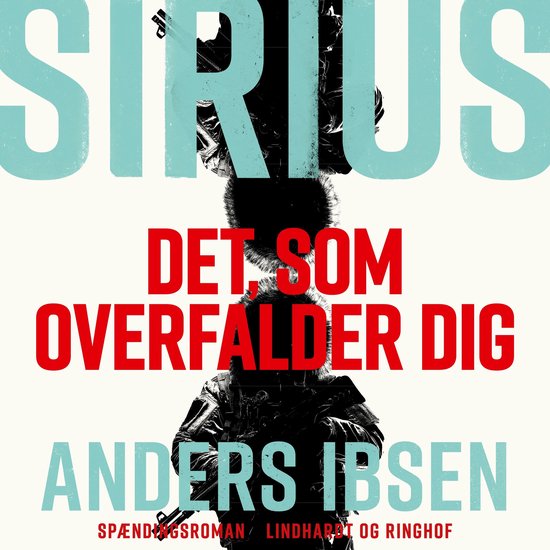 SIRIUS - Det, som overfalder dig